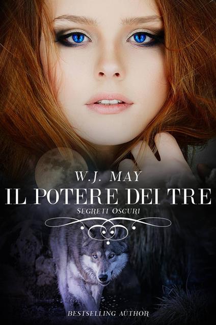 Il Potere dei Tre - W. J. May - ebook