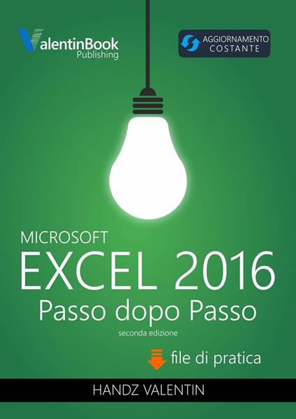 Excel 2016 Passo dopo Passo - Handz Valentin Huiza - ebook