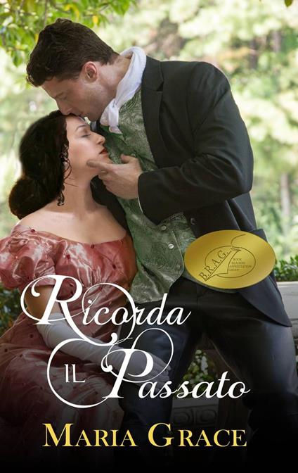 Ricorda il Passato - Maria Grace - ebook