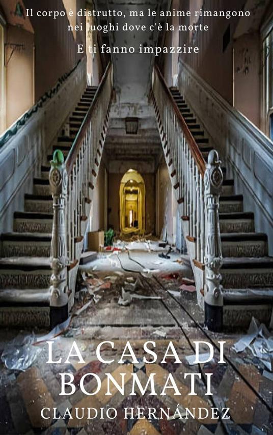 La casa di Bonmati - Claudio Hernández - ebook