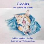 Cécilia - Un conte de chats