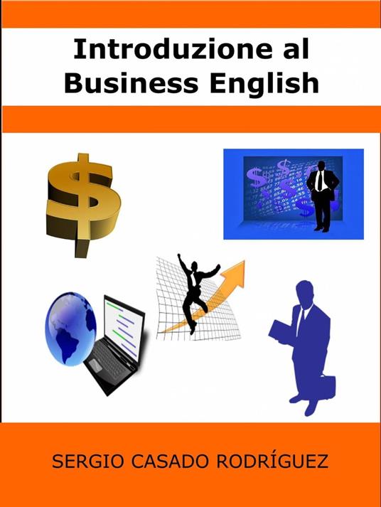 Introduzione al Business English - Sergio Casado Rodríguez - ebook