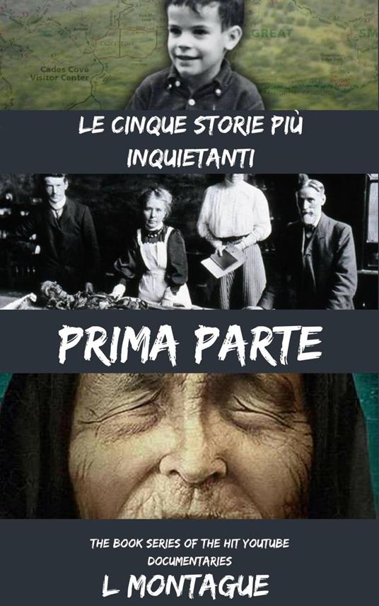 Le cinque storie più inquietanti. Prima parte - L. Montague - ebook