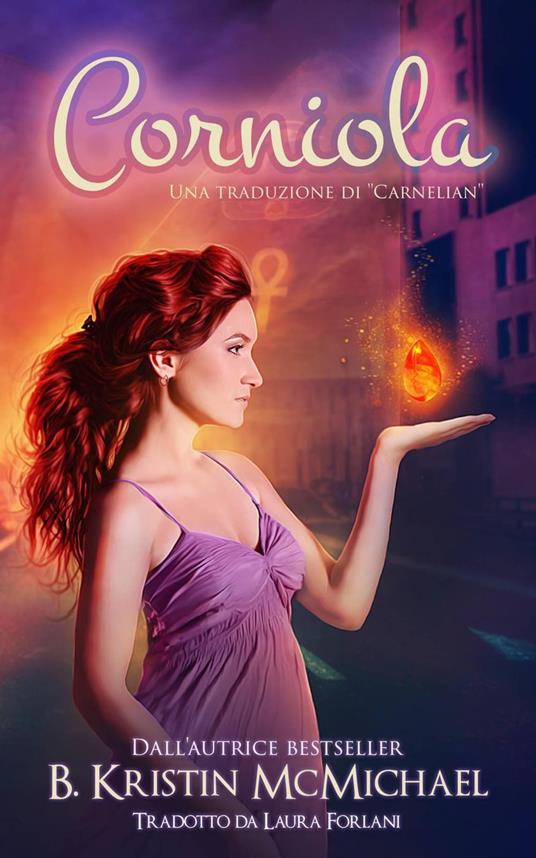 Corniola - B. Kristin McMichael - ebook