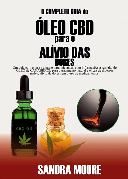 O Completo guia do ÓLEO CBD para o ALÍVIO DAS DORES