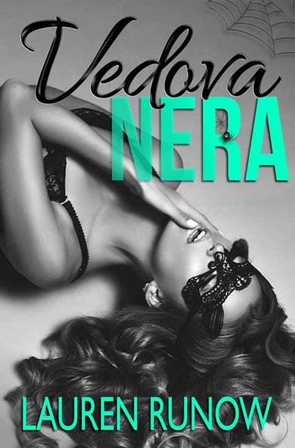 Vedova Nera - Lauren Runow - ebook