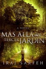 Más allá del Tercer Jardín