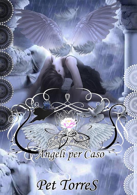 Angeli per Caso - Pet Torres - ebook