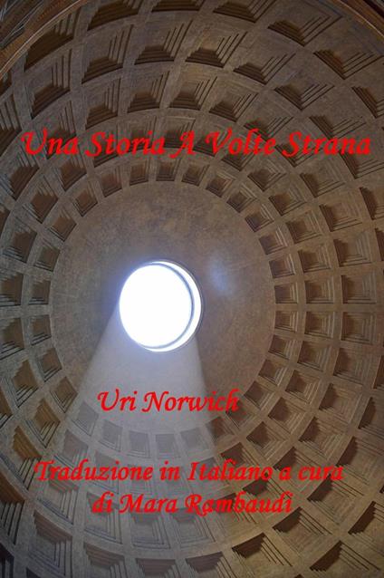 Una Storia a Volte Strana - Uri Norwich - ebook