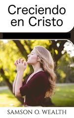 Creciendo en Cristo