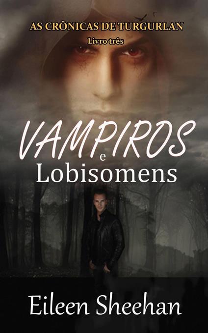 Vampiros e Lobisomens