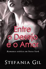 Entre o Desejo e o Amor