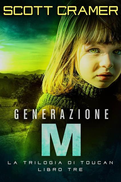 Generazione M - scott cramer - ebook