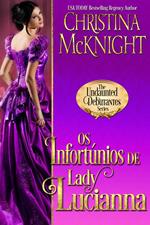 Os Infortúnios de Lady Lucianna