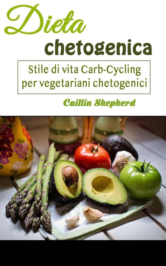 Dieta chetogenica - Dedona Publishing - ebook