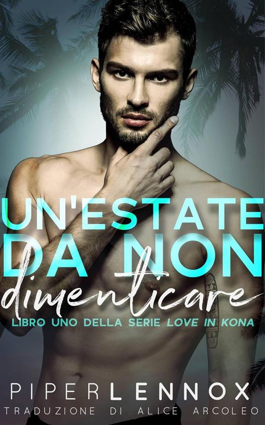 Un'estate da non dimenticare - Piper Lennox - ebook