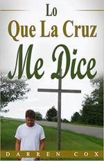 Lo Que La Cruz Me Dice