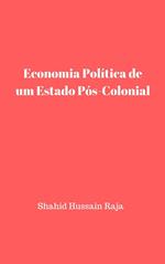 Economia Política de um Estado Pós-Colonial