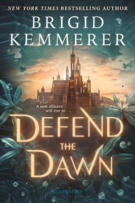 Defend the Dawn - Brigid Kemmerer - cover