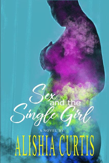 Sex and the Single Girl