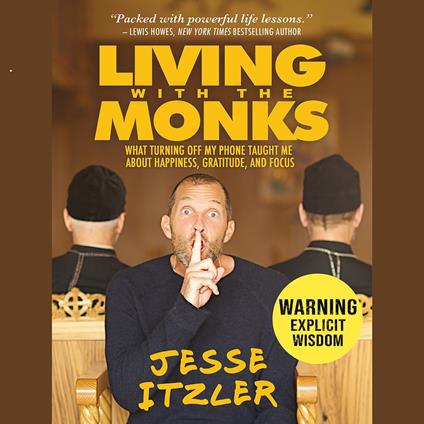 Living with the Monks