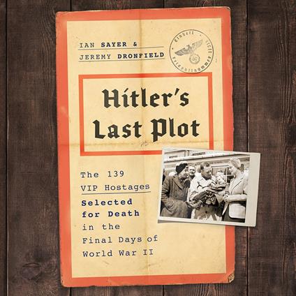 Hitler's Last Plot