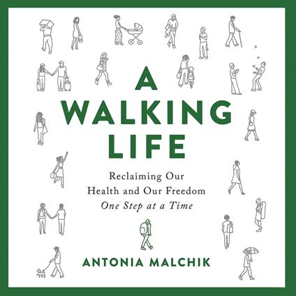 A Walking Life