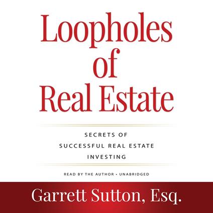 Loopholes of Real Estate, 4th Edition