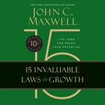 The 15 Invaluable Laws of Growth