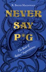 Never Say P*g