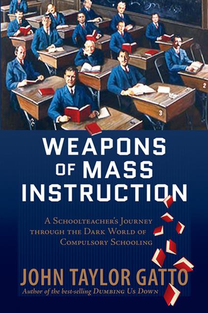 Weapons of Mass Instruction