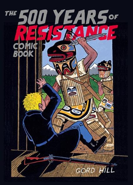 The 500 Years of Resistance Comic Book