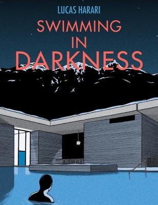 Swimming In Darkness - Lucas Harari - cover