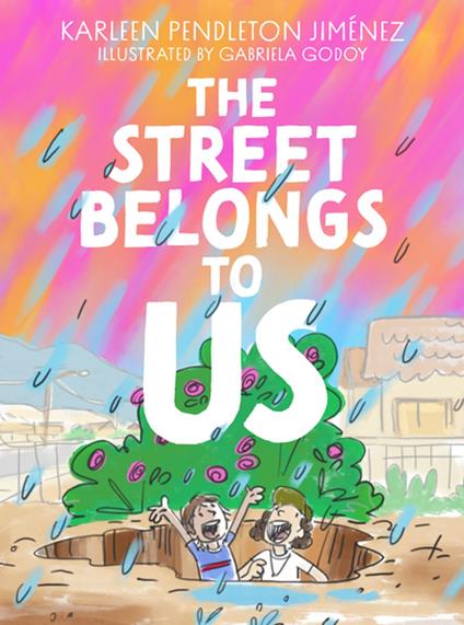 The Street Belongs to Us - Karleen Pendleton Jimenez - ebook