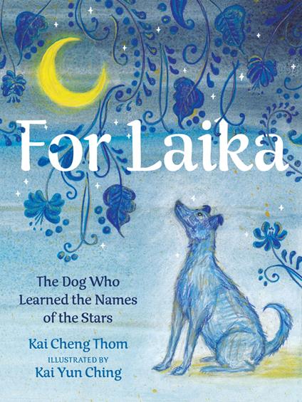 For Laika - Kai Cheng Thom,Kai Yun Ching - ebook