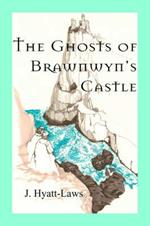 The Ghosts of Brawnwyn's Castle