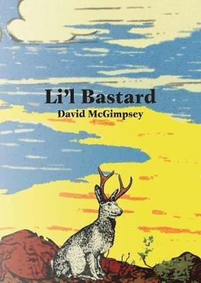 Li'l Bastard - David McGimpsey - cover