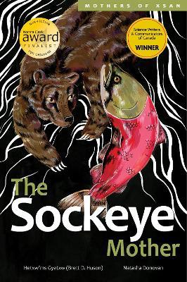 The Sockeye Mother - Hetxw’ms Gyetxw Brett D. Huson - cover
