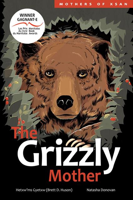 The Grizzly Mother - Hetxw’ms Gyetxw Brett D. Huson,Natasha Donovan - ebook