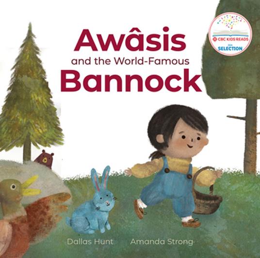 Awâsis and the World-Famous Bannock - Dallas Hunt,Amanda Strong - ebook