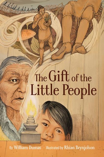 The Gift of the Little People - William Dumas,Rhian Brynjolson - ebook