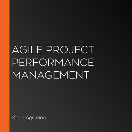 Agile Project Performance Management