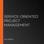 Service-Oriented Project Management