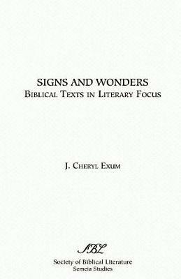 Signs and Wonders - Cheryl J. Exum,J. Cheryl Exum - cover