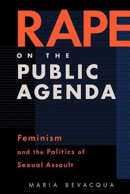 Rape On The Public Agenda - Maria Bevacqua - cover
