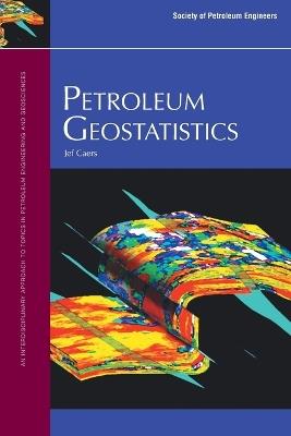 Petroleum Geostatistics - Jef Caers - cover