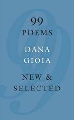 99 Poems: New & Selected