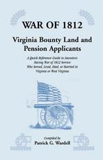 War of 1812: Virginia Bounty Land and Pension Applicants