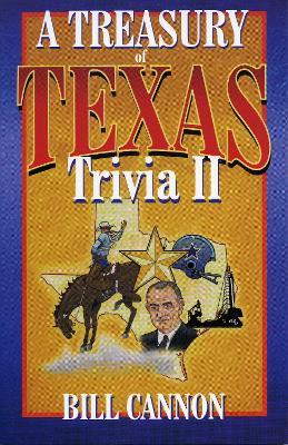 Treasury of Texas Trivia II - Bill Cannon - cover