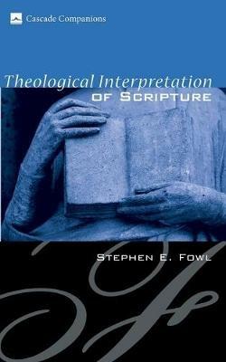 Theological Interpretation of Scripture - Stephen E Fowl - cover